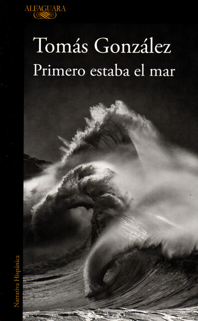 Primero estaba el mar