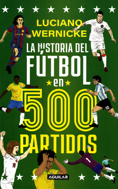 Historia del fútbol en 500 par...