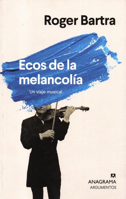 Ecos de la melancolía. Un viaj...