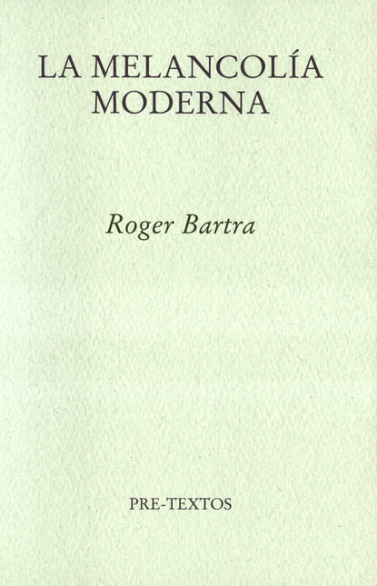 La melancolía moderna