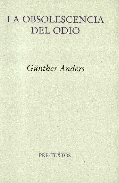 La obsolescencia del odio