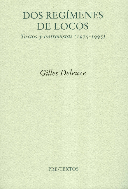 Dos regímenes de locos. Textos...