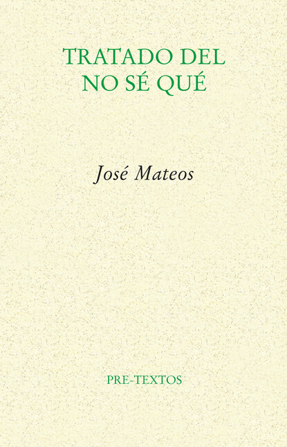 Tratado del no sé qué