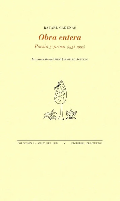 Obra entera. Poesía y prosa (1...