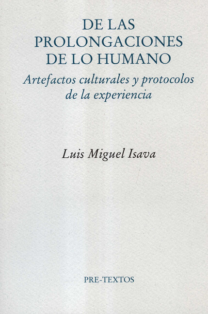 De las prolongaciones de lo hu...
