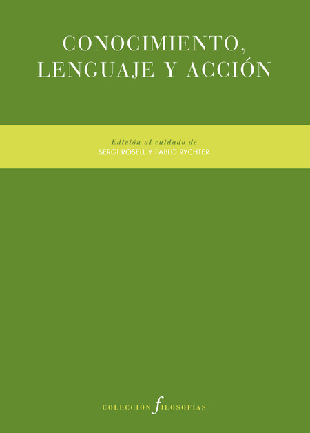 Conocimiento, lenguaje y acció...