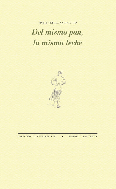Del mismo pan, la misma leche