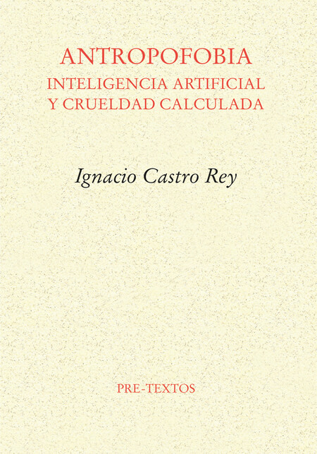 Antropofobia. Inteligencia art...