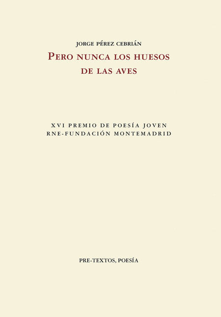 Pero nunca los huesos de las a...