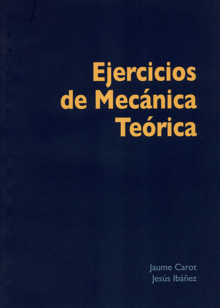 Ejercicios de mecánica teórica