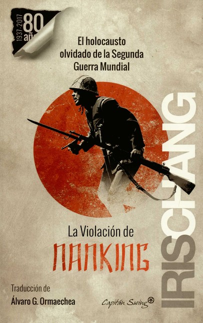 La violación de Nanking. El ho...