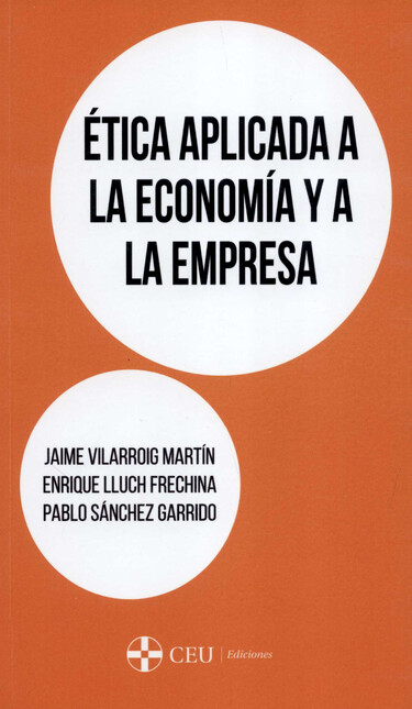 Ética aplicada a la economía y...