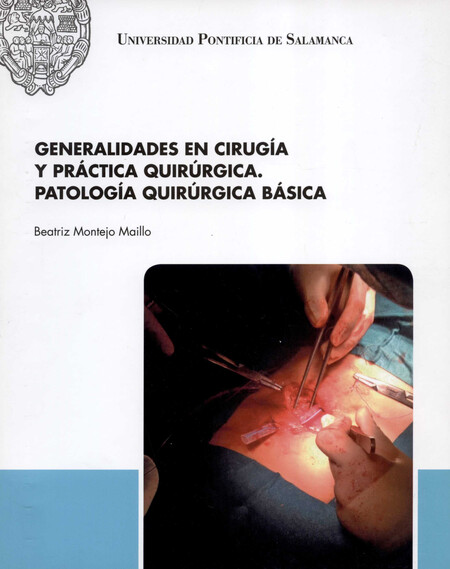 Generalidades en cirugía y prá...