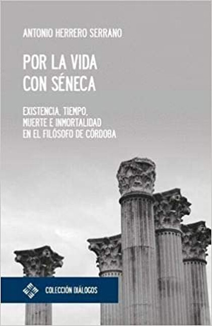 Por la vida con Séneca. Existe...