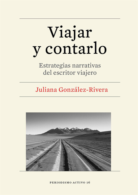 Viajar y contarlo. Estrategias...