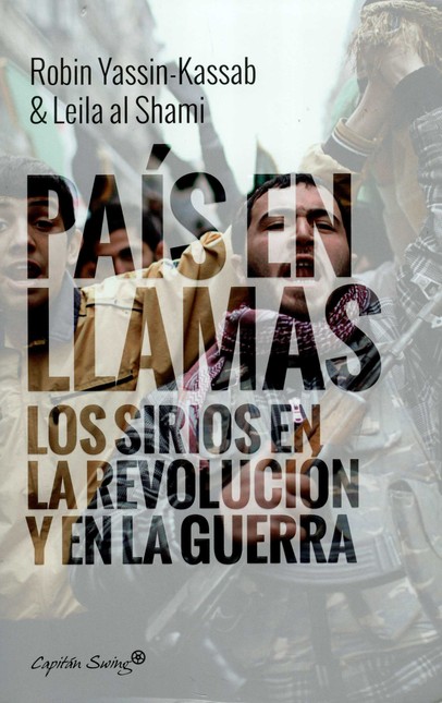 País en llamas. Los sirios en ...