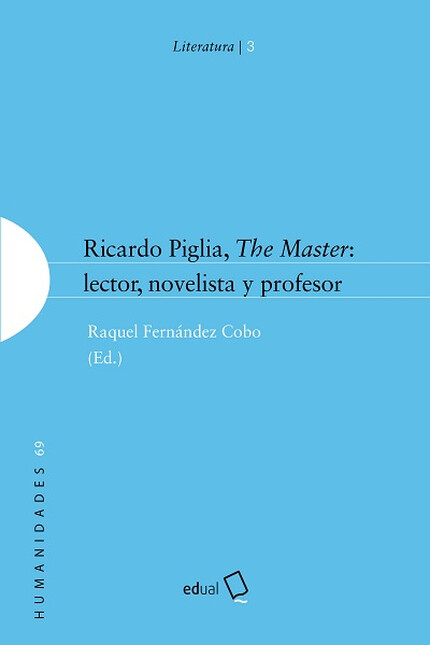 Ricardo Piglia, the master: le...