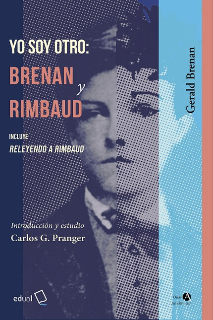 Yo soy otro: Brenan y Rimbaud