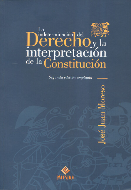 La indeterminación del Derecho...