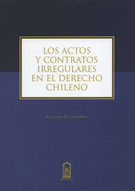 Los actos y contratos irregula...