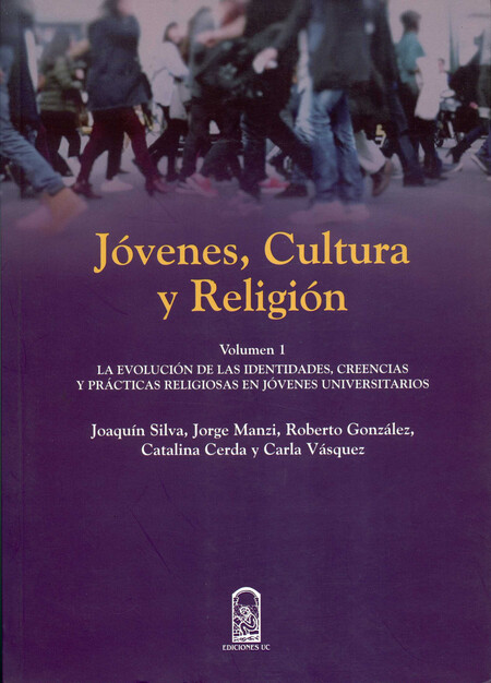 Jóvenes, cultura y religión Vol.I. La evolución de las identidades, creencias y prácticas religiosas | comprar en separatalibreria.com