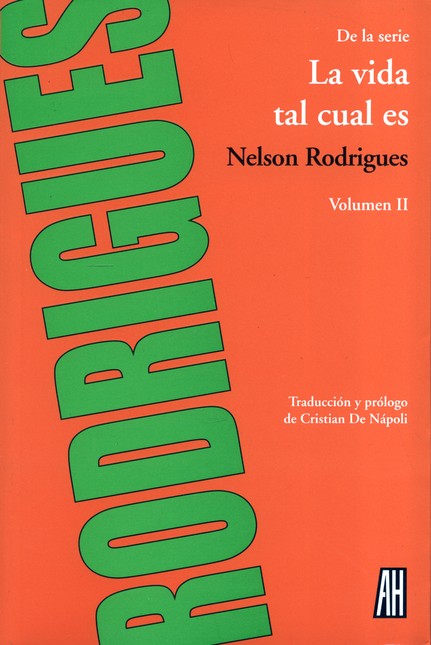 La vida tal cual es. Volumen I...