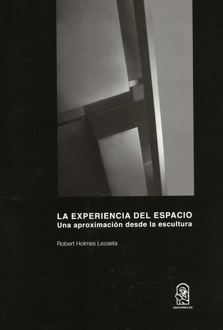 La experiencia del espacio. Un...