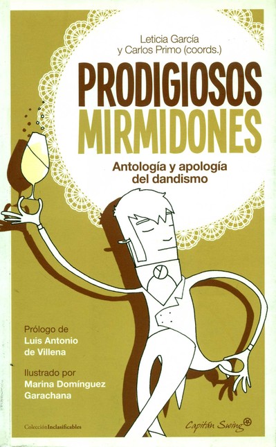 Prodigiosos mirmidones. Antolo...