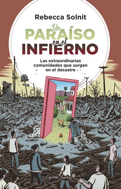 Un paraíso en el infierno. Las...