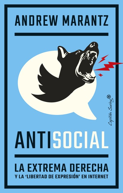 Antisocial. La extrema derecha...