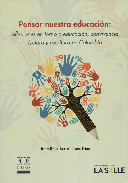 Pensar nuestra educación: refl...