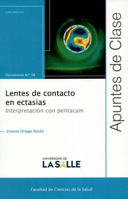 Rev. Apuntes de Clase No.98. Lentes de contacto en ectasias. Interpretación con pentacam | comprar en separatalibreria.com