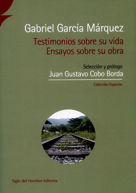 Gabriel García Márquez. Testim...
