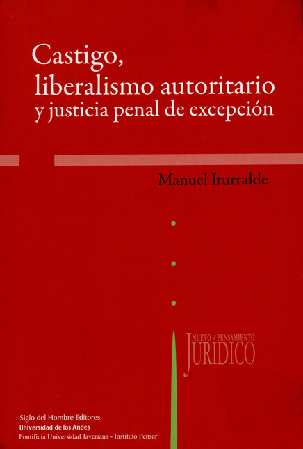 Castigo, liberalismo autoritar...