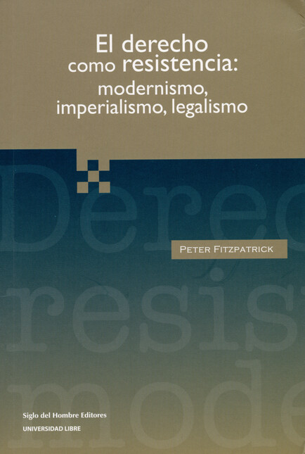 El derecho como resistencia: m...