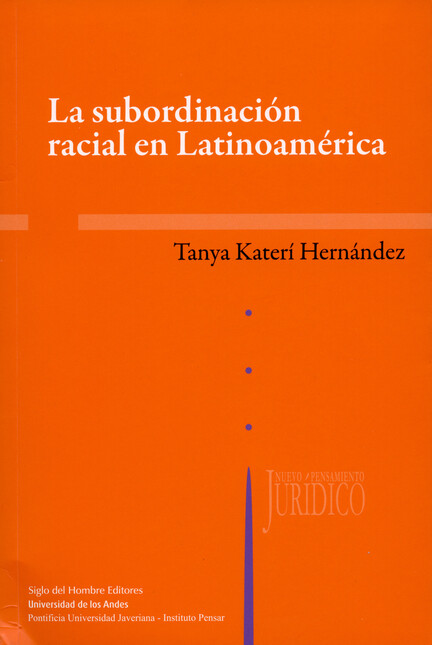 La subordinación racial en Lat...