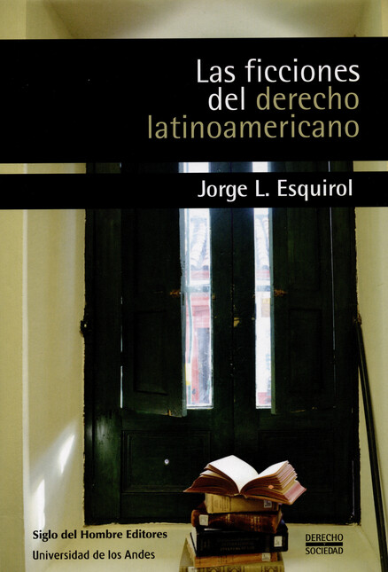 Las ficciones del derecho lati...