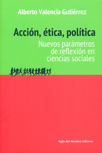 Acción, ética, política. Nuevo...