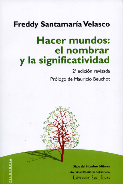 Hacer mundos: el nombrar y la ...