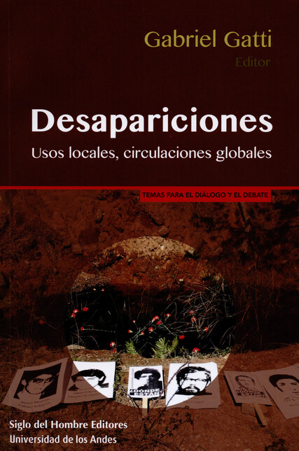 Desapariciones. Usos locales, ...