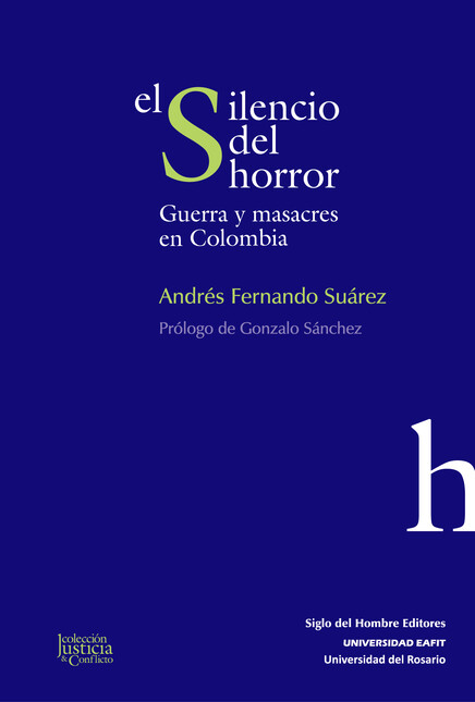 El silencio del horror. Guerra...