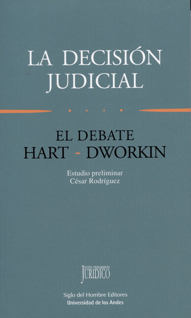 La decisión judicial. El debat...