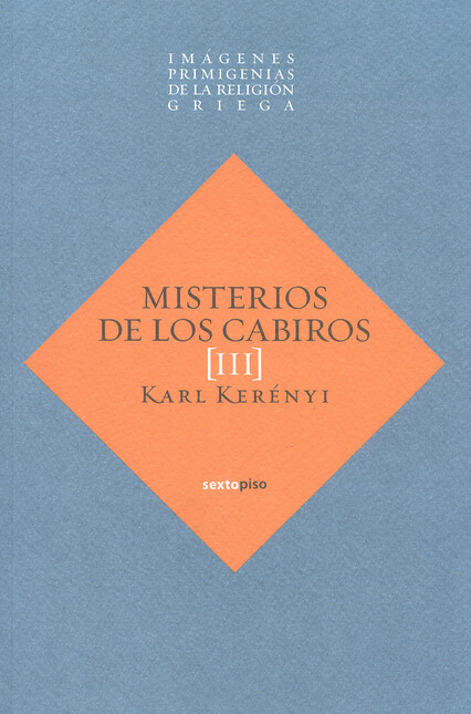 Misterios de los Cabiros (III)...