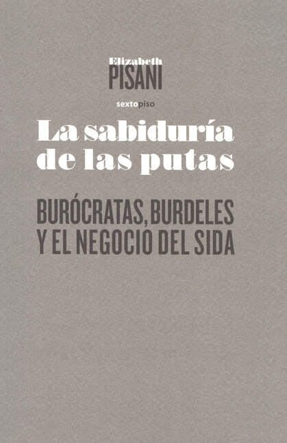 Sabiduría de las putas. Burócr...
