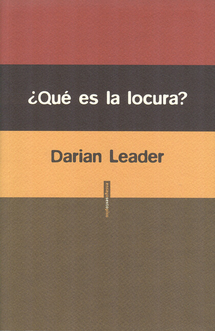 ¿Qué es la locura?