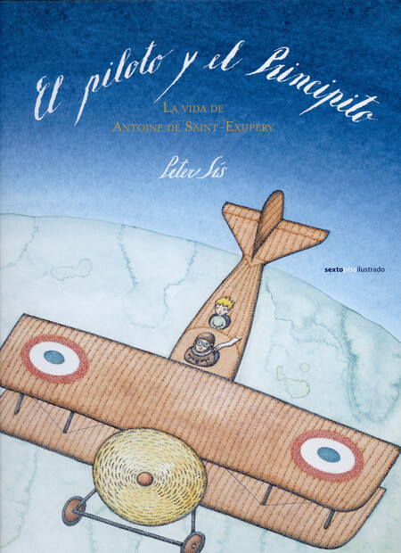 El piloto y el Principito. La ...