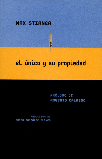 El unico y su propiedad