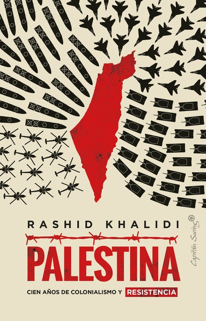 Palestina. Cien años de coloni...