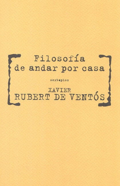 Filosofía de andar por casa
