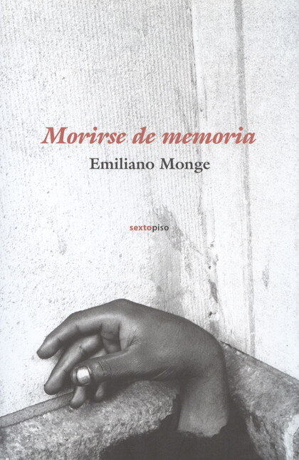 Morirse de memoria